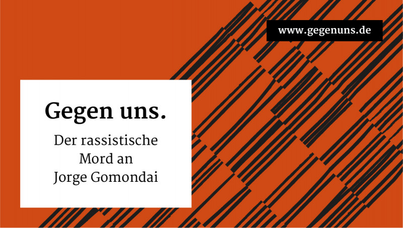 „Gegen uns: Betroffene im Gespräch über rechte Gewalt seit 1990 und die Verteidigung der solidarischen Gesellschaft”