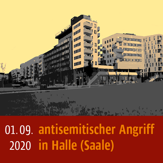 Antisemitischer Angriff in Halle (Saale) am 1.09.2020