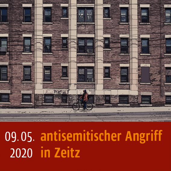 Antisemitischer Angriff am 09.05.2020 in Zeitz