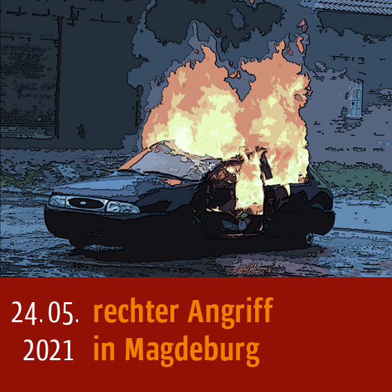 Rechter Angriff am 24.05.2021 in Magdeburg