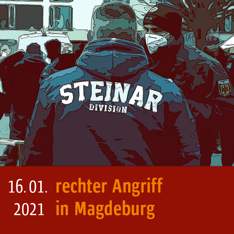 Rechter Angriff in Magdeburg am 16.01.2021