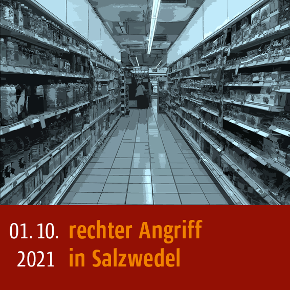 Rechter Angriff in Salzwedel am 01.10.2021