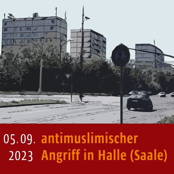 Eine große Kreuzung in Halle-Neustadt. Unter dem Bild steht: "05.09.2023 antimuslimischer Angriff in Halle (Saale"