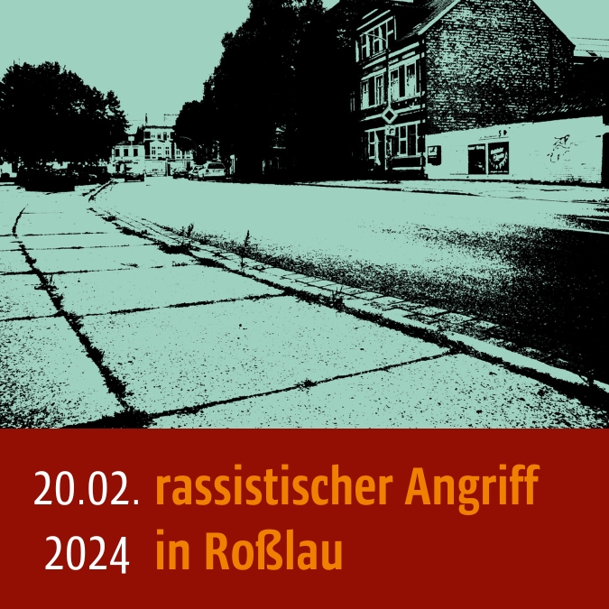 Illustration einer leeren Straße. Unten steht: 20.02.2024, rassistischer Angriff in Roßlau